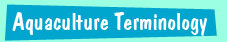 Aquaculture terminology