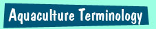 Aquaculture terminology